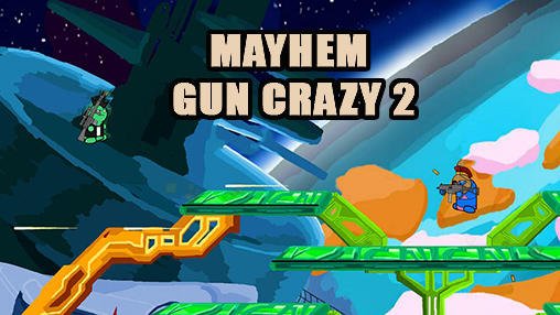 game pic for Mayhem gun crazy 2